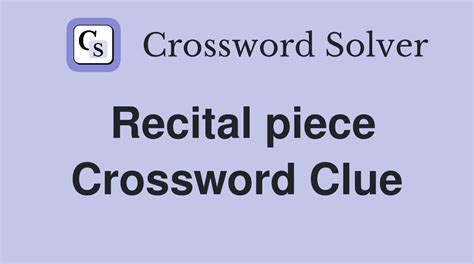 recital pieces crossword|recital pieces crossword clue.